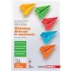 Zanichelli Chimica: molecole in movimento. Vol. unico. Per le Scuole superiori. Con e-book. Con espansione online