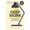 Piatkus Deep Work : Rules for Focused Success in a Distracted World