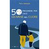 Effatà Editrice 50 preghiere per chi è giovane nel cuore