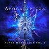 BMG Rights Management / ADA Plays Metallica, Vol. 2