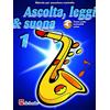 De Haske Publications Jaap Kastelein Ascolta, Leggi e Suona Volume 1 per Sassofono Contralto | Metodo con Audio Online per Principianti | Libro di Teoria ed Esercizi Musicali per Sax Alto | Per Studenti e Scuole di Musica