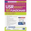 Edises professioni & concorsi Concorso 161 funzionari Ministero Istruzione e Merito. USR Uffici Scolastici Regionali. Manuale completo per la prova scritta. Con espansione online. Con software di simulazione