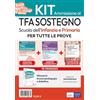 Edises Edizioni Kit di base: Ammissione al TFA sostegno scuola infanzia e primaria. Con software di simulazione