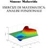 Simone Malacrida Esercizi di matematica: analisi funzionale