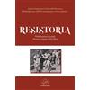 La valle del tempo Resistoria (2023-2024)