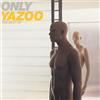WARNER MUSIC Only Yazoo The Best Of