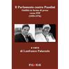 Nuova Palomar Il parlamento contro Pasolini. Ostilità in forma di prosa verso PPP (1959-1976)