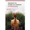Feltrinelli La Mennulara. Nuova edizione accresciuta