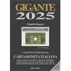 Gigante 2025. Catalogo nazionale della cartamoneta italiana