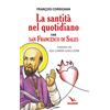 La santità nel quotidiano con san Francesco di Sales