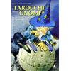Lo Scarabeo I TAROCCHI DEGLI GNOMI