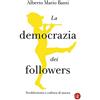Laterza La democrazia dei followers. Neoliberismo e cultura di massa