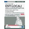 Edises Edizioni Concorsi enti locali area amministrativa istruttore direttivo e funzionario. Aree dei funzionari e dell'elevata qualificazione (ex cat. D). Manuale, quesiti e modulistica per le prove di selezione...