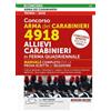 Nissolino Concorso Arma dei Carabinieri 4918 Allievi Carabinieri in ferma quadriennale. Manuale completo per la prova scritta di selezione. Con estensioni online. Con software per la simulazione della prova...