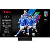 TCL Smart TV 50 Pollici 4K Ultra HD Display QD-Mini LED Sistema Google TV Dolby Vision IQ & Atmos Classe F colore Nero - 50C79K