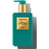 Tom ford Neroli Portofino Hand and Body Wash 240 ml Detergente mani e corpo