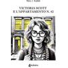 EBS Print Victoria Scott e l'appartamento n. 42 Mary J. Hubble