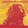Columbia Carlos Santana & Buddy Miles! Live!
