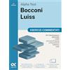 Alpha Test Bocconi Luiss 2026-2027. Esercizi commentati. Per test di Economia. Con simulatore online