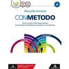 MONDADORI SCUOLA Con metodo. Per le Scuole superiori. Con e-book. Con espansione online. Con 2 libri: Scrittura-Vademecum