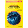 l'ombra dei vecchi peccati luceri enrico mondadori il giallo 2025 libro italiano
