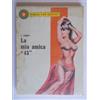 la mia amica 45 larret l franca gialli tre cerchi romanzo thriller libro nuovo