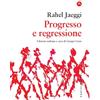 CASTELVECCHI Progresso e regressione