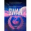 PubMe Swan: Bellezza e Rovina (Collana Relove - PubMe)