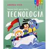 Fabbri Siamo tutti geni della tecnologia. STEM