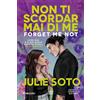 Newton Compton Editori Forget me not. Non ti scordar mai di me