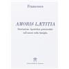 Libreria Editrice Vaticana Amoris laetitia. Esortazione apostolica postsinodale sull'amore nella famiglia
