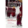 MITI E RELIGIONI Ricordare sempre. Istruzioni del Re del Dharma. La visione di un eminente lama tibetano