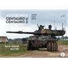 Gruppo Modellistico Trentino Autoblindo Centauro e Centauro 2. Sviluppo, tecnica, impiego