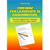SANDIT Libri 1500 quiz per la patente di radioamatore. Ediz. ampliata