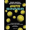 Luiss University Press Effetto Sinner. Consumi responsabili e nuovo made in Italy oltre lo sport