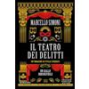 Newton Compton Editori Il teatro dei delitti. Un'indagine di Vitale Federici
