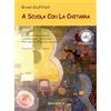 Sinfonica Giuffredi A Scuola con la Chitarra | Metodo per Chitarra Classica con 2 CD Audio | Corso Musicale per Bambini e Principianti | Libro Didattico con Esercizi per Imparare a Suonare la Chitarra