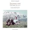 Giorgio Pozzi Editore Tra prosa e versi. Primi saggi (1962-1970). Con una corrispondenza inedita con Marino Moretti (1963-1971)