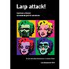 Lulu Larp attack! Esperienze e riflessioni dal mondo dei giochi di ruolo dal vivo