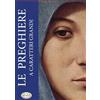 Le preghiere - A caratteri grandi