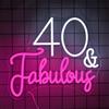 NYXEN 40 & Fabulous LED Neon Shield 36,5 x 32 cm, dimmerabile - Insegna luminosa per compleanno, decorazione da parete, soggiorno e come idea regalo speciale