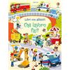 Usborne Che lavoro fai? Con adesivi. Ediz. a colori