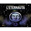 Panini Comics L'eternauta Héctor Germán Oesterheld;Francisco Solano Lopez