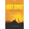 Jim Carroll Hot Spot (Tascabile)