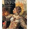 Skira Tintoretto. Il ciclo di Santa Caterina e la quadreria del Palazzo Patriarcale di Venezia