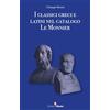 Edizioni Efesto I classici greci e latini nel catalogo Le Monnier