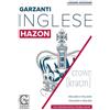 Garzanti Linguistica Grande dizionario Hazon di inglese. Inglese-italiano, italiano-inglese. Con licenza online (consultabile su PC/Mac, smatphone e tablet)