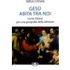 Gesù abita tra noi