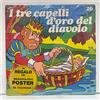 Compagnia Teatro Per Ragazzi - I Tre Capelli D'Oro Del Diavolo;45RPM 7" unplayed