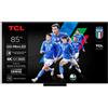 TCL Smart TV TCL 85C7K 85 4K Ultra HD HDR QD Mini LED